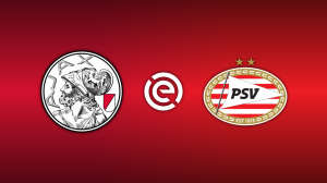 Ajax vs. PSV Eindhoven