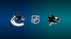 Vancouver Canucks vs. San Jose Sharks
