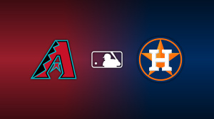 Arizona Diamondbacks vs Houston Astros