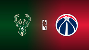 Milwaukee Bucks vs Washington Wizards