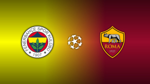 Fenerbahçe vs. AS Roma