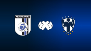 Queretaro FC vs. Monterrey